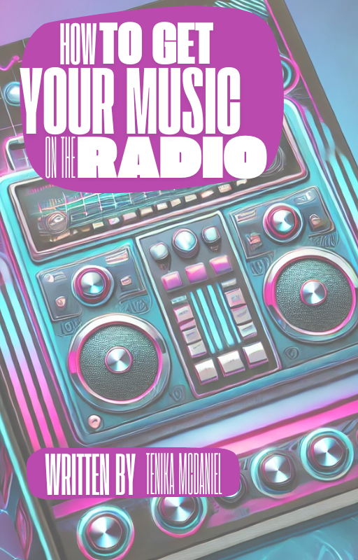 How to Get Your Music on the Radio – The Ultimate Guide for Independent Artists